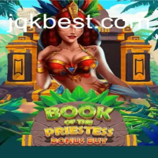 Explore the Mystical World of BookOfThePriestess: A Premiere Slot on JQK.BET Oficial Slots Brasil