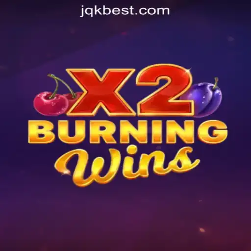 Discover the Thrills of BurningWinsX2 with JQK.BET Oficial Slots Brasil #1