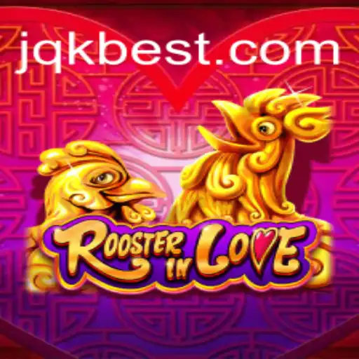 Exploring RoosterInLove: A New Sensation in the World of Slots